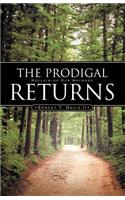 Prodigal Returns