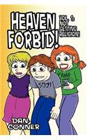 Heaven Forbid! Volume 1