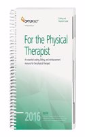 Coding and Payment Guide for the Physical Therapist 2016