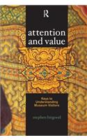 Attention and Value
