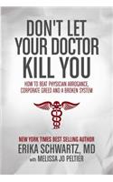 Don't Let Your Doctor Kill You