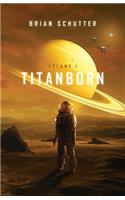 Titanborn