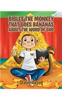Bibles the Monkey That Goes Bananas about the Word of God