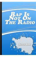 Rap Is Not On The Radio
