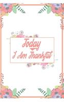 Today I Am Thankful