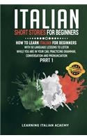 Italian Short Stories For Beginners