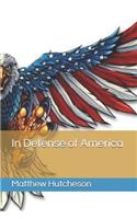 In Defense of America