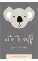 Note to Self Lined Journal - Good Vibes Only