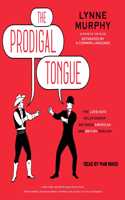 The Prodigal Tongue