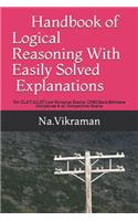 Handbook of Logical Reasoning With Easily Solved Explanations