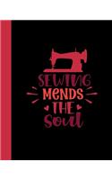 Sewing Mends The Soul