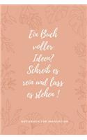 Ein Buch Voller Ideen? Schreib Es Rein Und Lass Es Stehen !