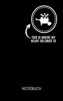 This Is Where My Heart Belongs to Notizbuch