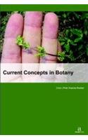 CURRENT CONCEPTS IN BOTANY