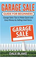 Garage Sale Guide For Beginners