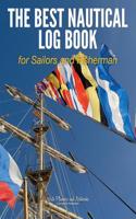 The Best Nautical Log Book for Sailors and Fisherman
