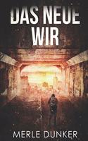 Das neue Wir