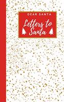 Dear Santa - Letters to Santa