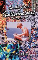 On the Road to Guillotineland