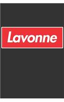 Lavonne: Lavonne Planner Calendar Notebook Journal, Personal Named Firstname Or Surname For Someone Called Lavonne For Christmas Or Birthdays This Makes The 