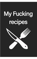 My Fucking Recipes