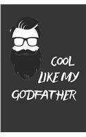 Cool like my godfather