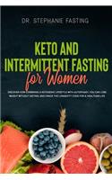 Keto and Intermittent Fasting For Women