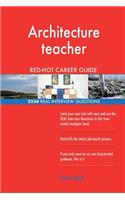 Architecture teacher RED-HOT Career Guide; 2556 REAL Interview Questions