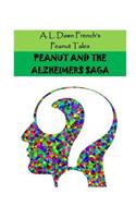 Peanut and the Alzheimers Saga: (0 Peanut Tales)