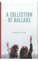 A Collection of Ballads