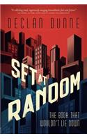 Set at Random: The Book That Wouldn't Lie Down
