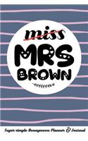 Miss Mrs Brown Super-Simple Honeymoon Planner & Journal: Honeymoon Diary Small Cute Travel Journal for Bridal Shower