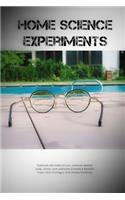 Home Science Experiments: Notebook with hobby for you, notebook ideal for study, school, work and home (Colorful & Beautiful Cover, Grid 110 Pages, 6x9) (Hobby Notebook)