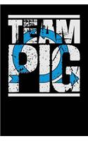 Team Pig: Black, Blue & White Design, Blank College Ruled Line Paper Journal Notebook for Project Managers and Their Families. (Agile and Scrum 6 x 9 inch Com