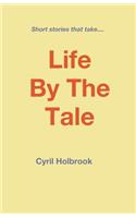 Life by the Tale