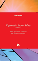 Vignettes in Patient Safety