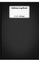 Address Log Book. 6 X 9. 120 Pages