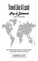 Travel Like a Local - Map of Lakewood (Black and White Edition)