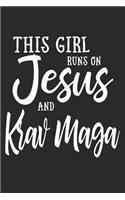 This Girl Runs on Jesus and Krav Maga