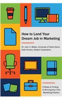 How to Land Your Dream Job in Marketing