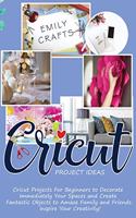 Cricut Project Ideas