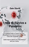 How to Survive a Pandemic