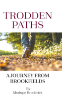 Trodden Paths: A Journey From Brookfields