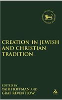 Creation in Jewish and Christian Tradition