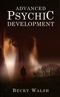 Advanced Psychic Development – Learn how to practise as a professional contemporary spiritual  medium