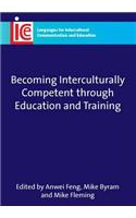 Becoming Interculturally Competent through Education and Training