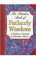 The Priceless Book of Father's Wisdom
