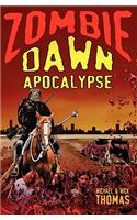 Zombie Dawn Apocalypse