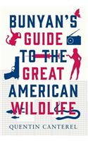 Bunyan's Guide To The Great American Wildlife