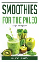 Smoothies for the Paleo